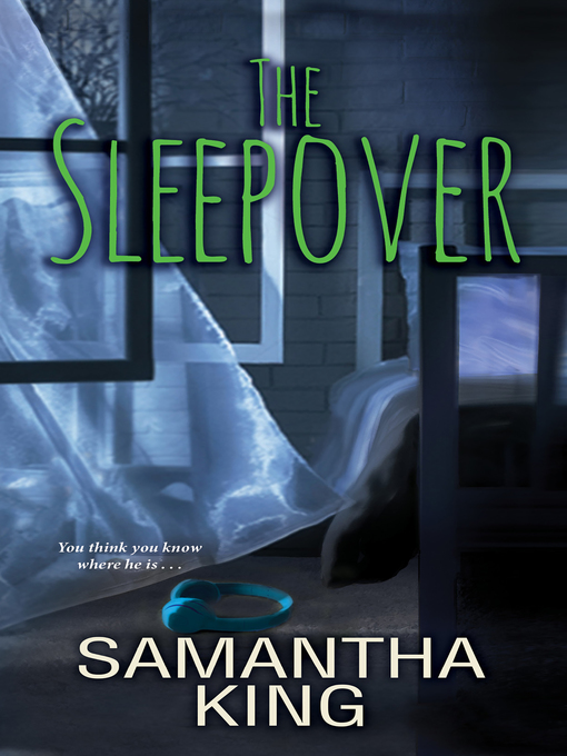 Title details for The Sleepover by Samantha King - Available